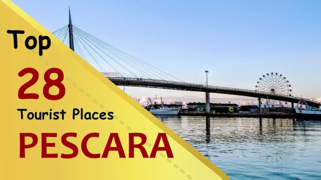 Najlepsze atrakcje w Pescara, które musisz zobaczyć podczas wizyty