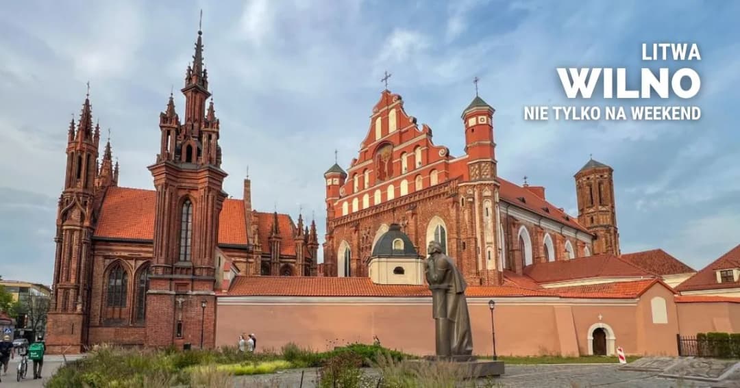 Najlepsze atrakcje turystyczne w Wilnie, które musisz zobaczyć
